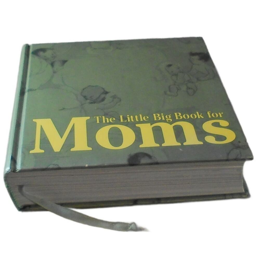 The Little Big Book for Moms by Lena Tabori Hardcover Welcome Books 2000